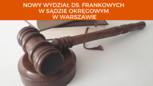 Wydział do spraw frankowych w Sądzie Okręgowym w Warszawie